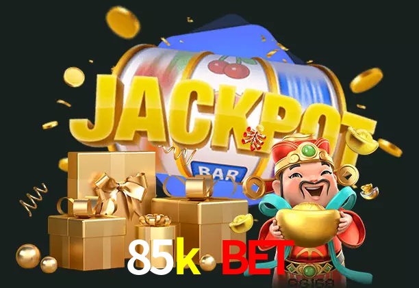 85k bet bet