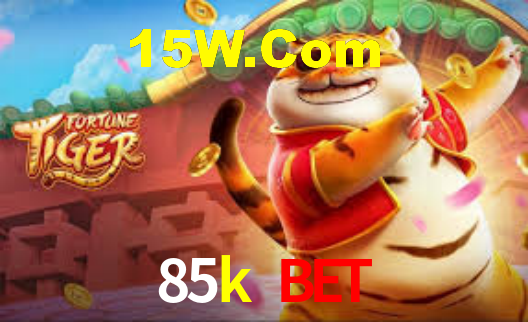 85k bet,85k