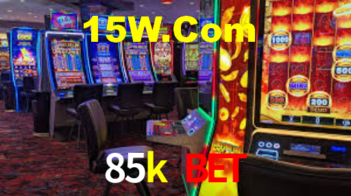 85k bet